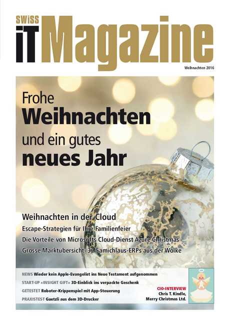 Swiss IT Magazine wünscht frohe Festtage und präsentiert die Top-News 2016