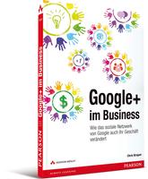 Lesetips für IT-Profis: Google+ im Business