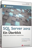 Lesetipps für IT-Profis: SQL Server 2012 - Ein Überblick