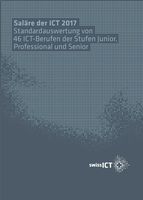 Salärstudie 2017: ICT-Jobs sind weiterhin heiss begehrt